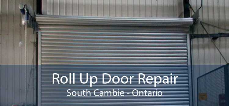 Roll Up Door Repair South Cambie - Ontario