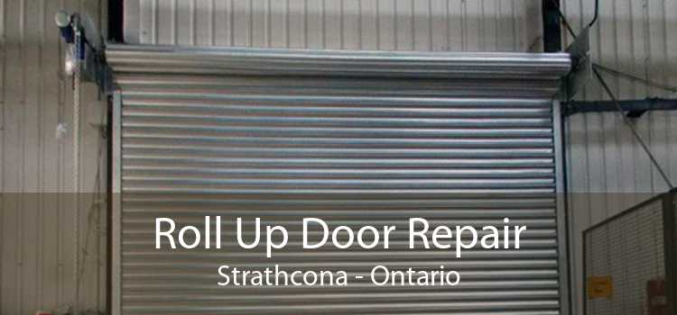 Roll Up Door Repair Strathcona - Ontario