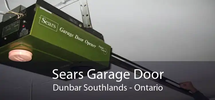 Sears Garage Door Dunbar Southlands - Ontario