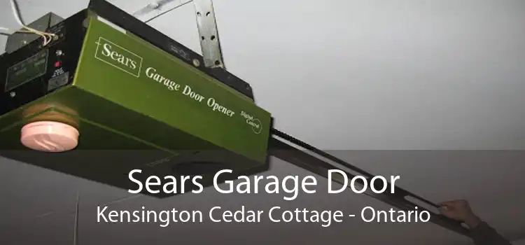 Sears Garage Door Kensington Cedar Cottage - Ontario