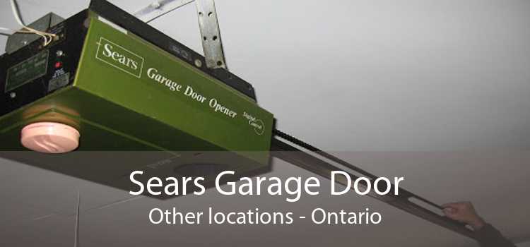 Sears Garage Door Other locations - Ontario