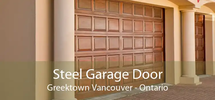 Steel Garage Door Greektown Vancouver - Ontario