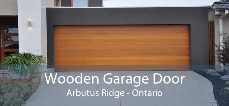 Wooden Garage Door Arbutus Ridge - Ontario