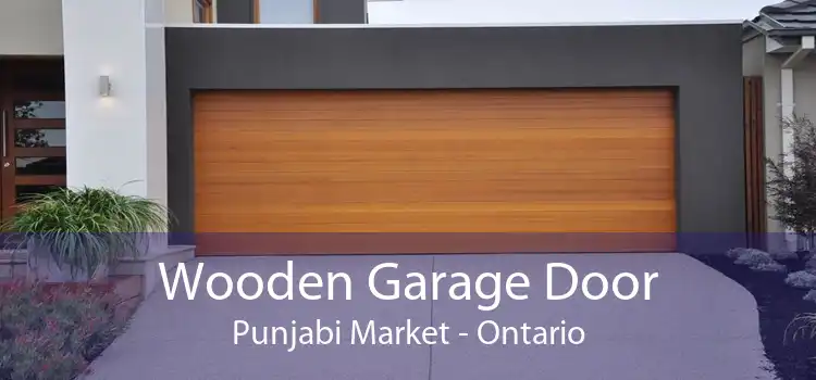Wooden Garage Door Punjabi Market - Ontario