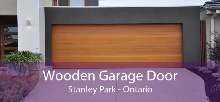 Wooden Garage Door Stanley Park - Ontario